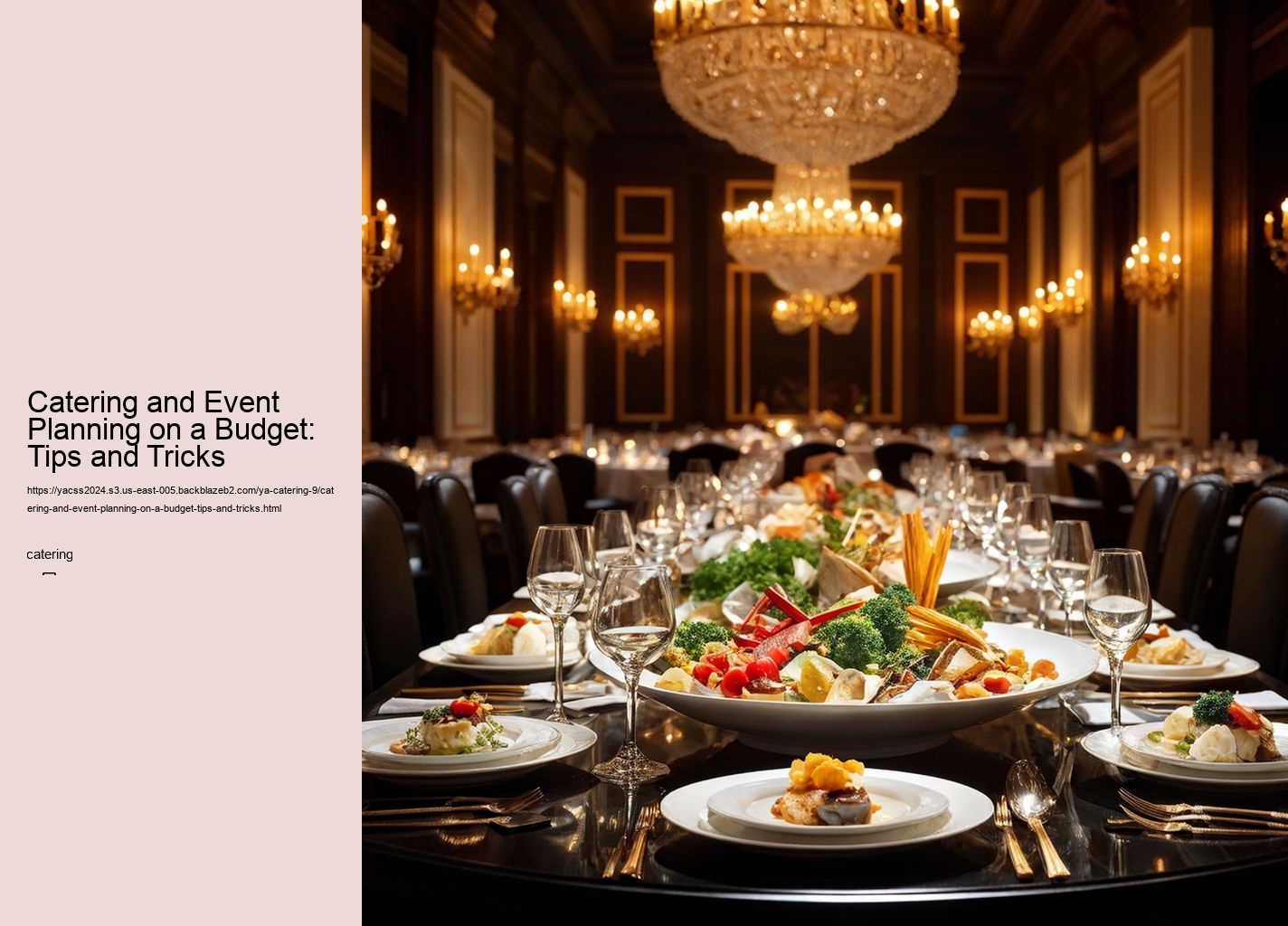 Catering and Event Planning on a Budget: Tips and Tricks