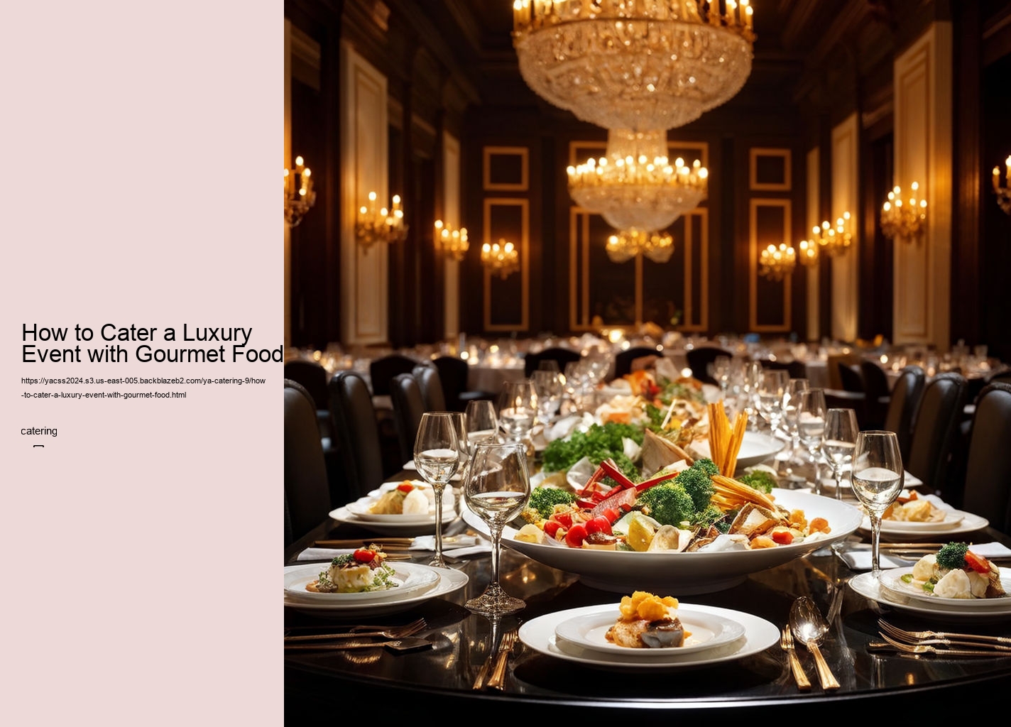 How to Cater a Luxury Event with Gourmet Food