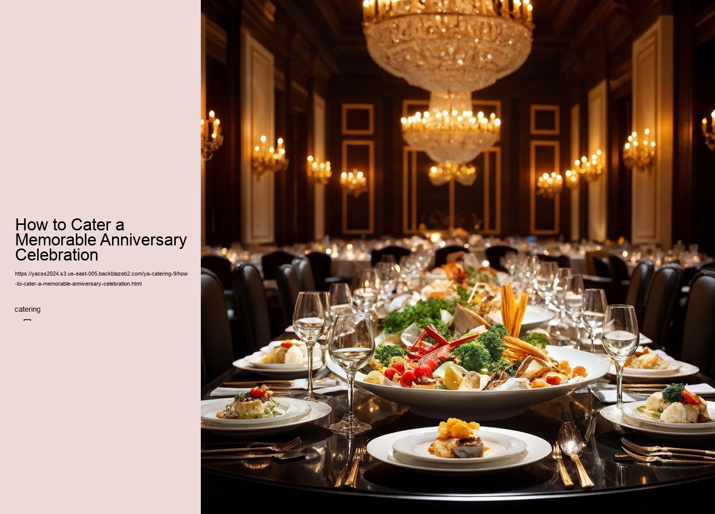 How to Cater a Memorable Anniversary Celebration