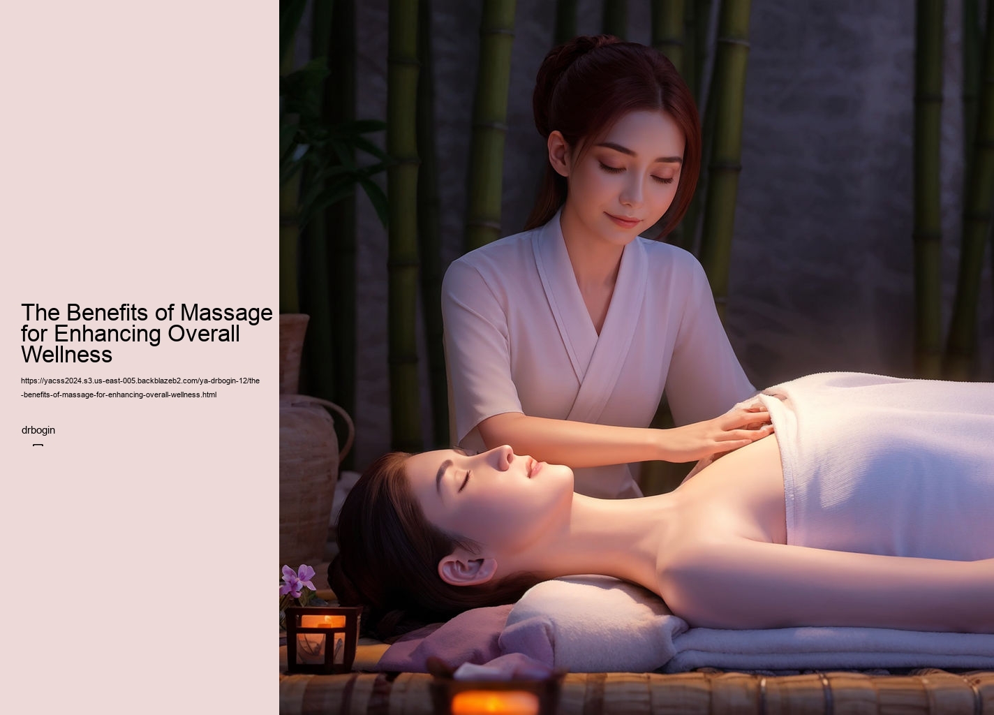 The Benefits of Massage for Enhancing Overall Wellness