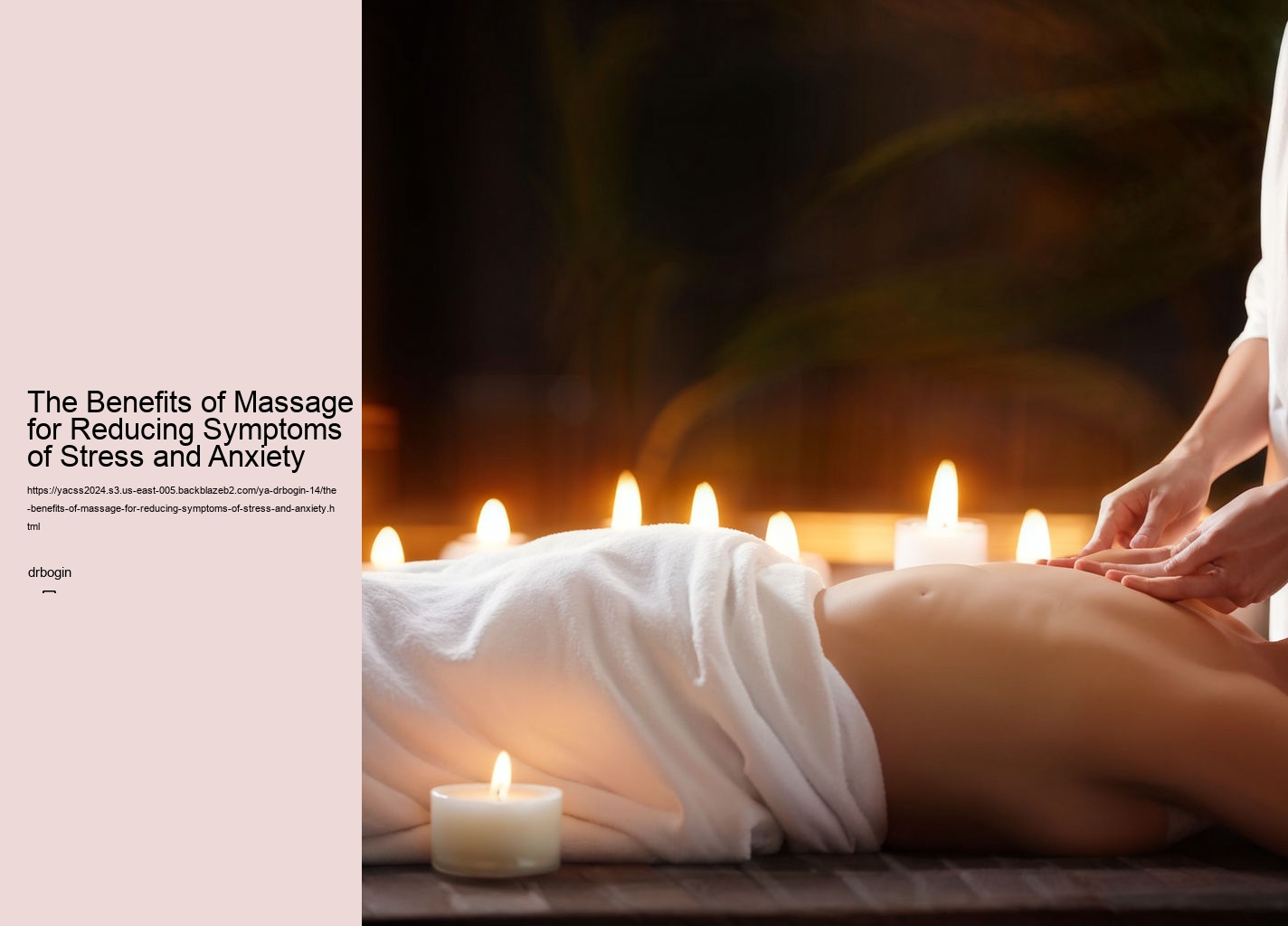 The Benefits of Massage for Reducing Symptoms of Stress and Anxiety