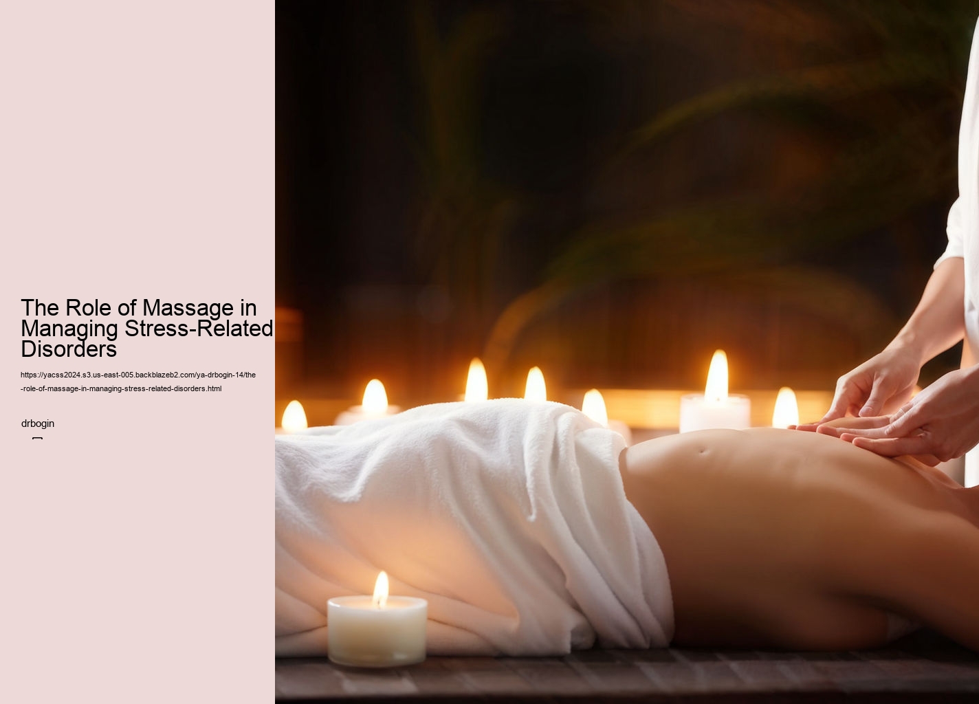 The Role of Massage in Managing Stress-Related Disorders