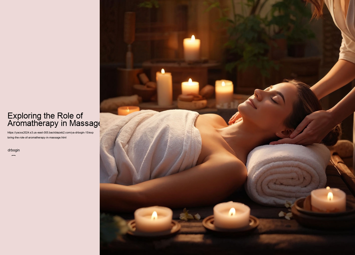 Exploring the Role of Aromatherapy in Massage