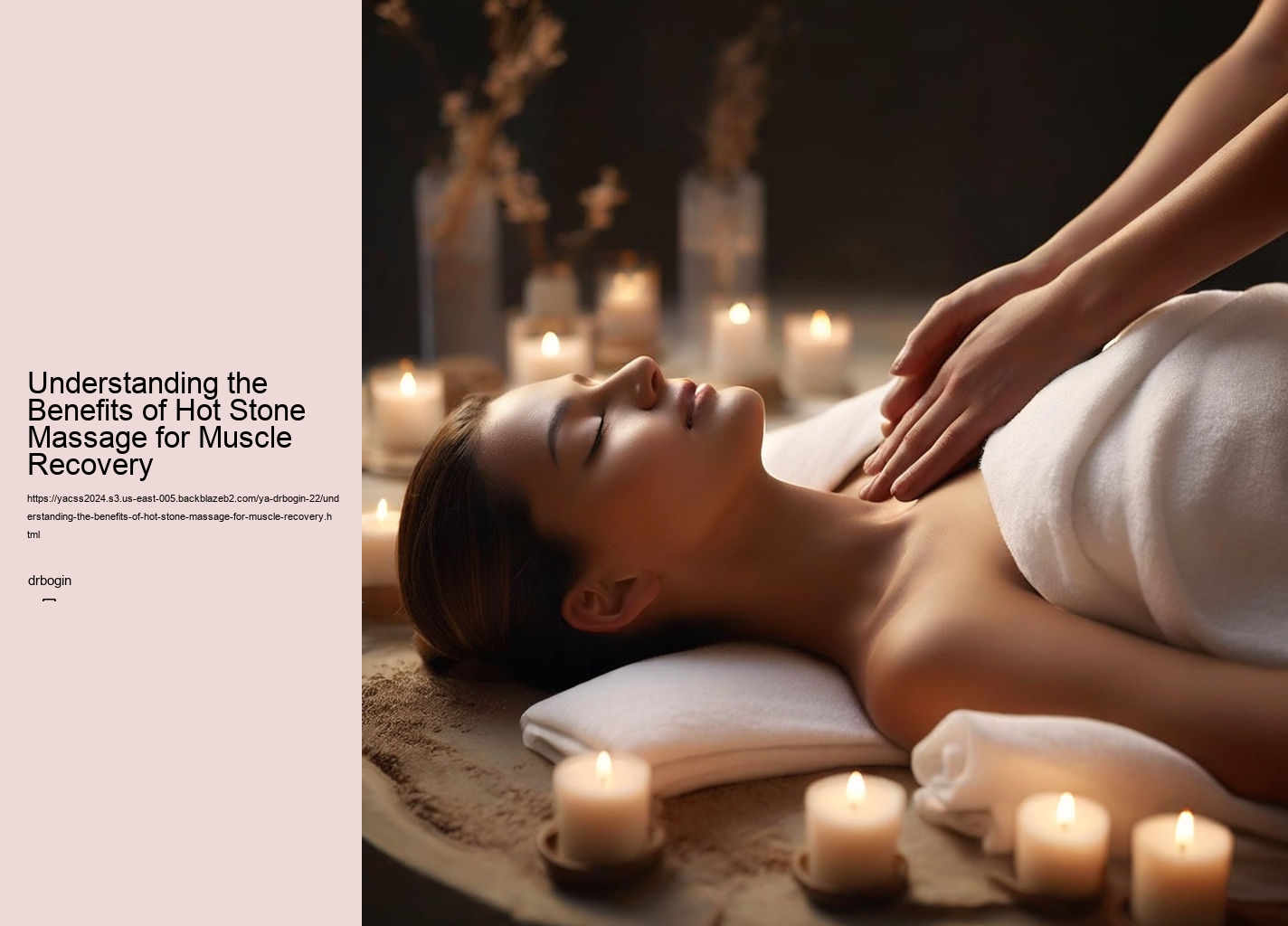 Understanding the Benefits of Hot Stone Massage for Muscle Recovery