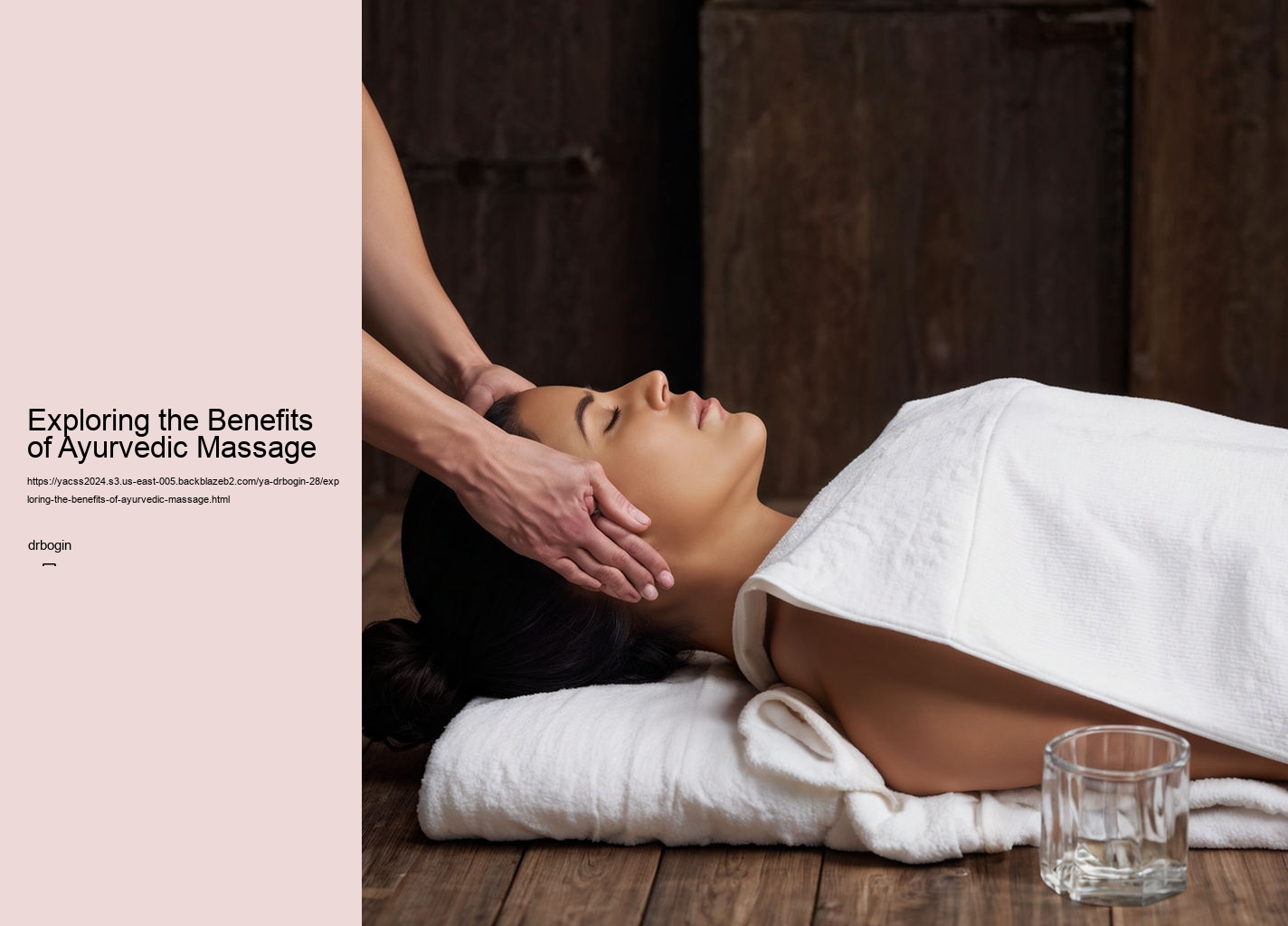 Exploring the Benefits of Ayurvedic Massage