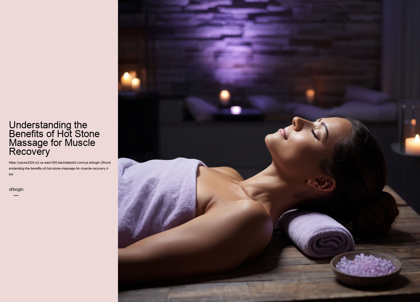 Understanding the Benefits of Hot Stone Massage for Muscle Recovery