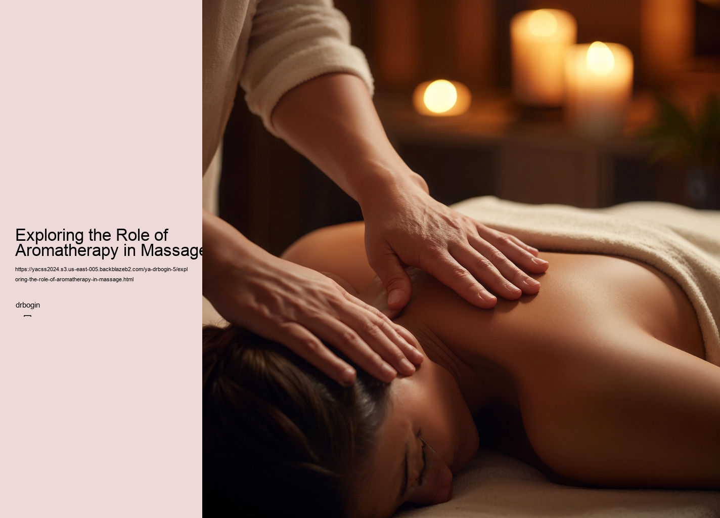 Exploring the Role of Aromatherapy in Massage