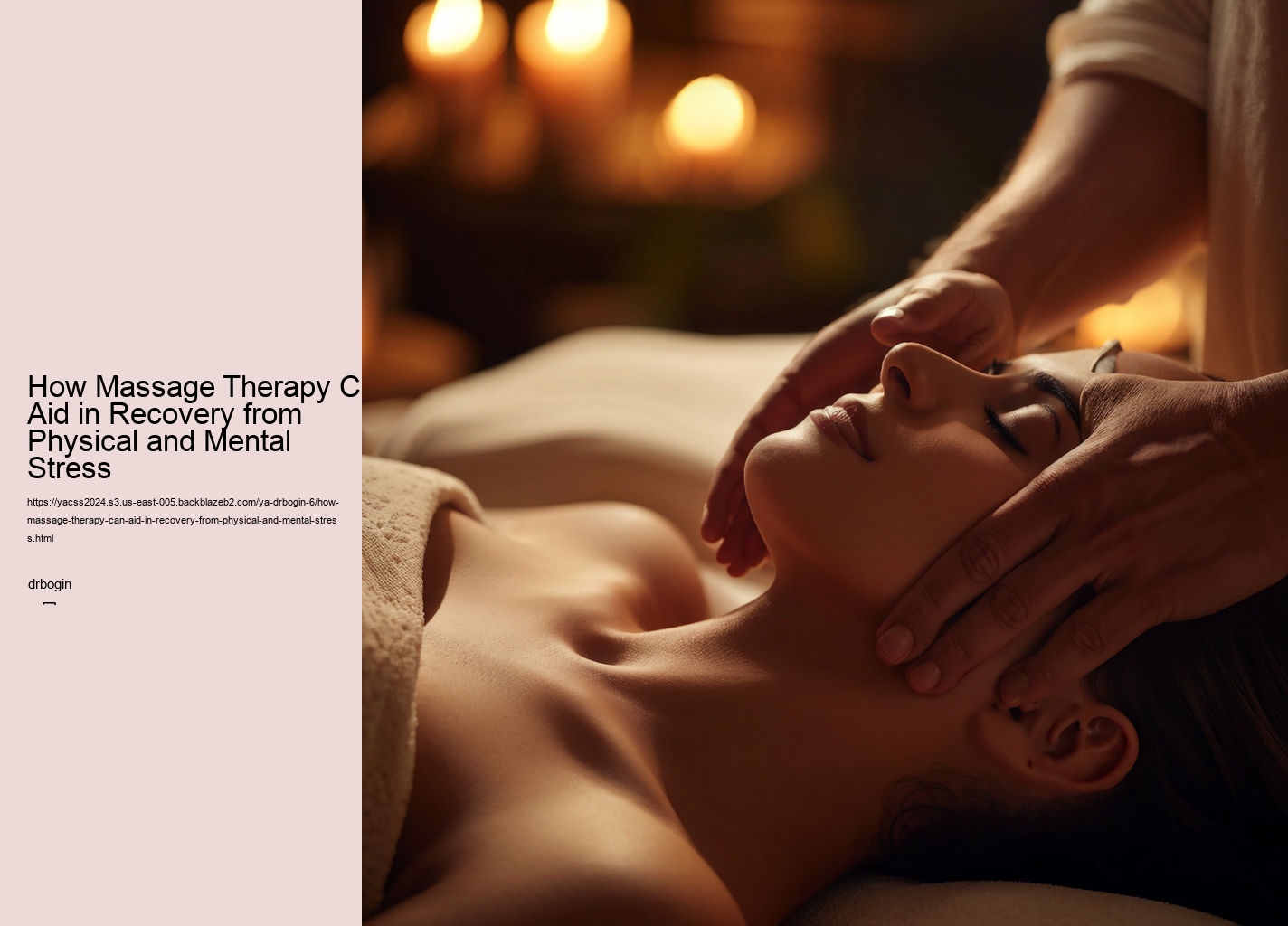 How Massage Therapy Can Aid in Recovery from Physical and Mental Stress