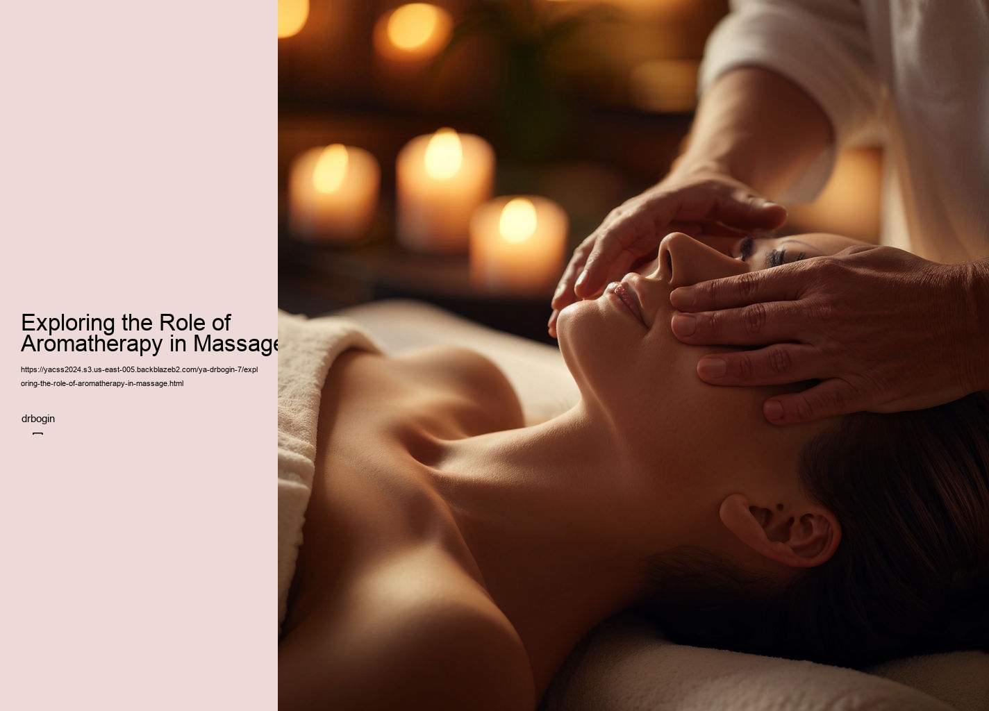 Exploring the Role of Aromatherapy in Massage